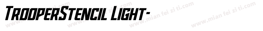 TrooperStencil Light字体转换